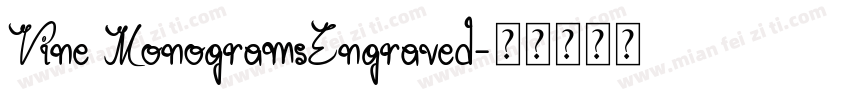 Vine MonogramsEngraved字体转换
